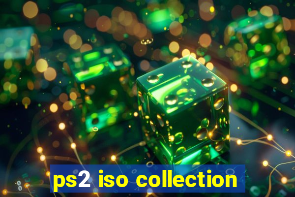 ps2 iso collection